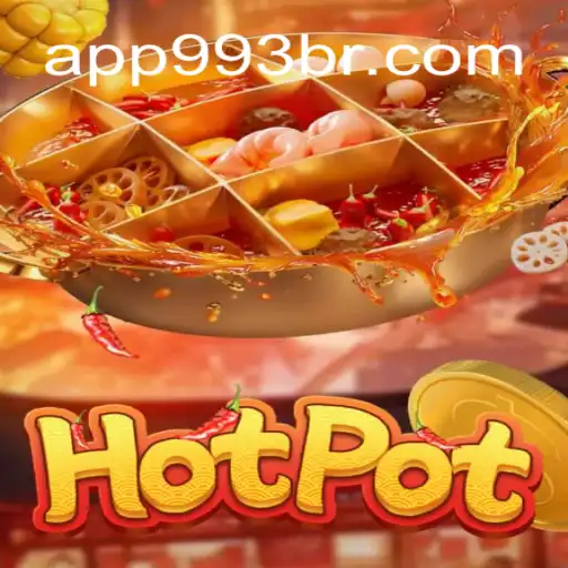 Unveiling Hotpot: The Exciting World of 993BR.com Oficial Slots Brasil #1
